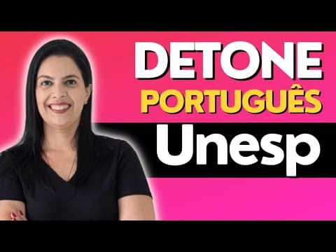 Thumbnail da aula: Vestibular UNESP 2023 | É a hora de gabaritar Português