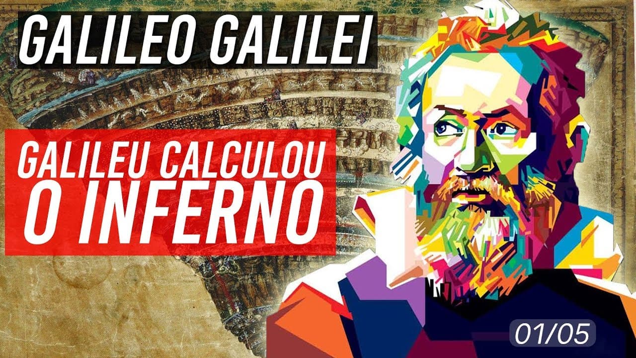 Thumbnail: GALILEU CALCULOU O INFERNO | Galileu Galilei - Vida e Obra EP01