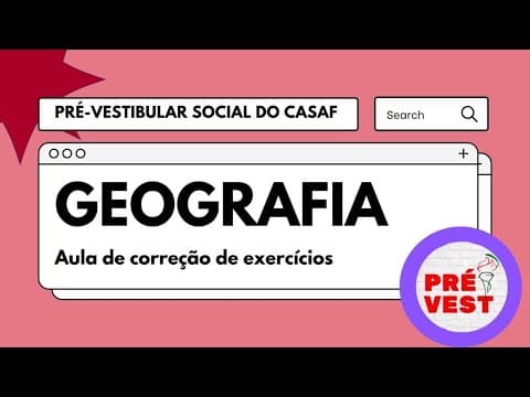 Thumbnail da aula: Aula de Geografia - REVISÃO UERJ