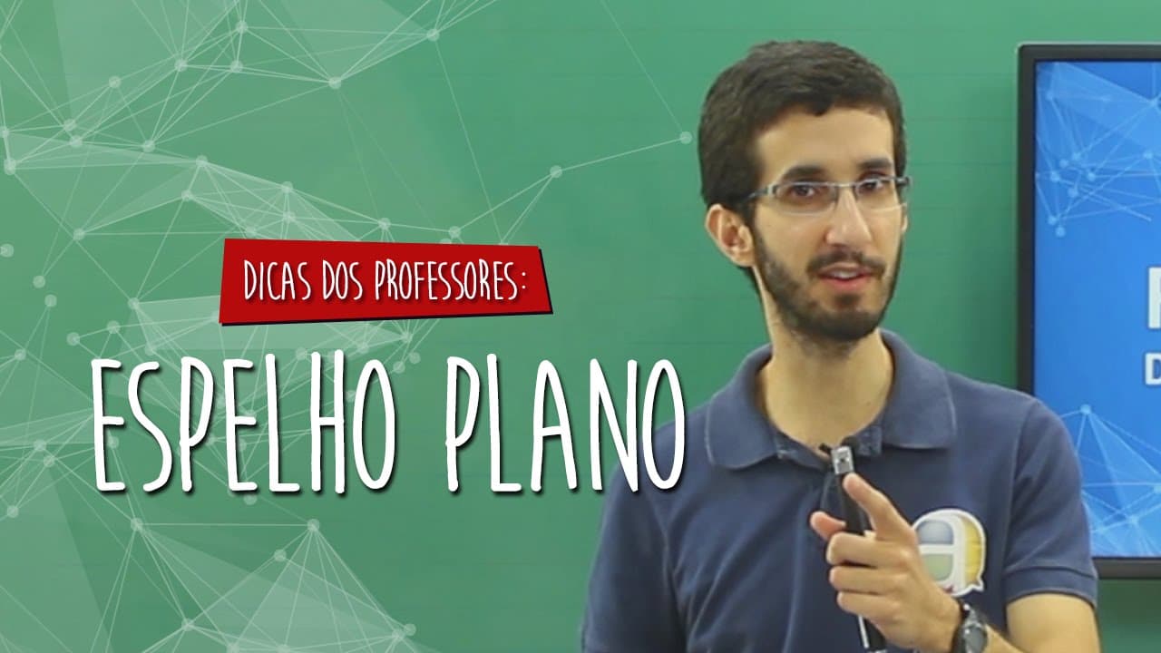 Thumbnail: #Dica dos Professores - Física - Espelho Plano