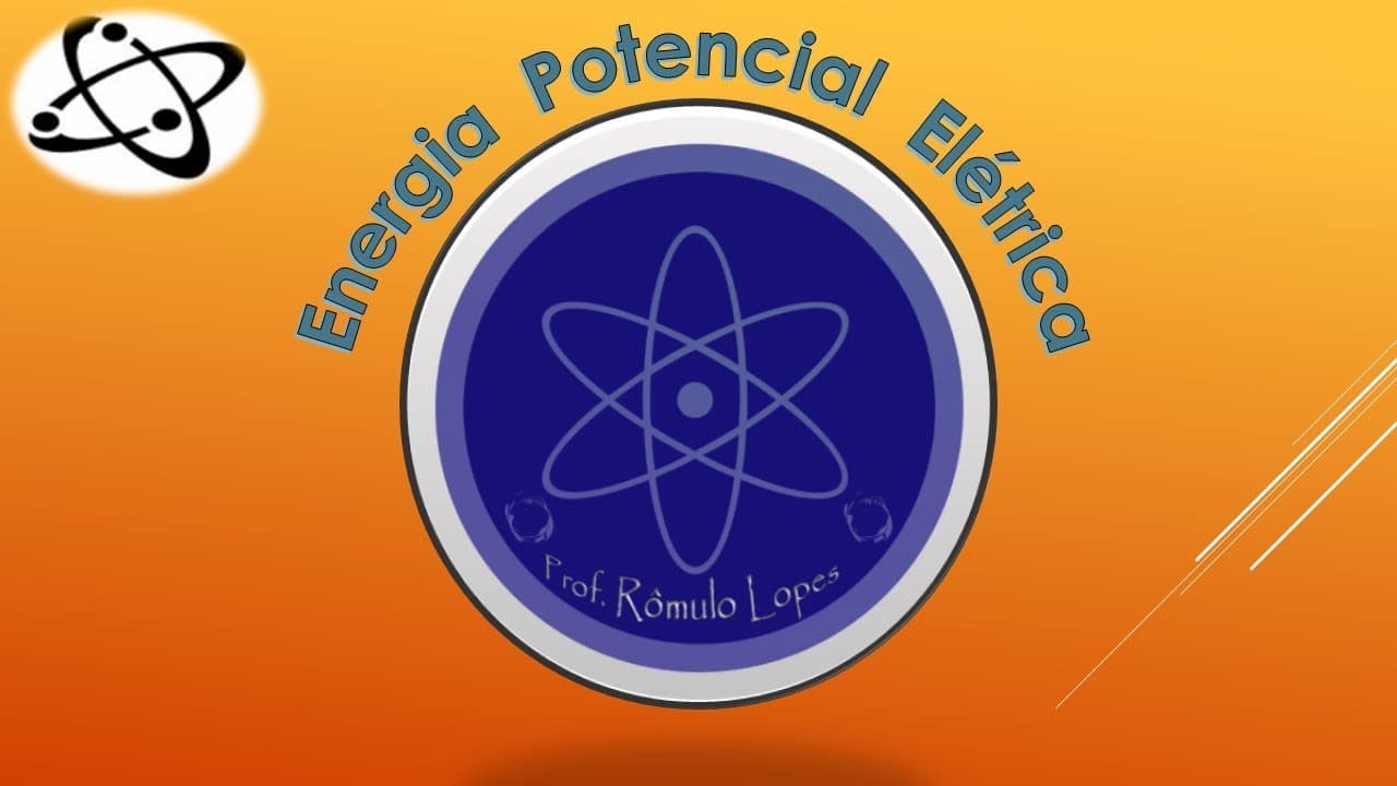 Thumbnail: Física 3ª série (EM) - Energia potencial elétrica