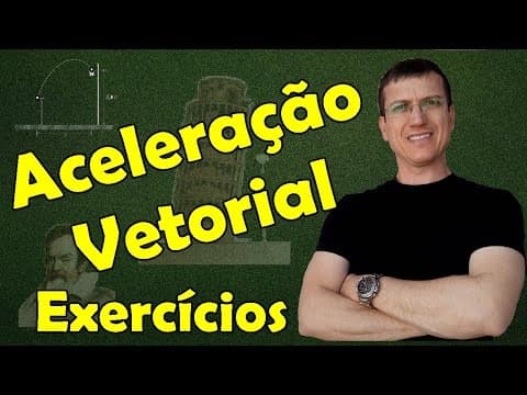 Thumbnail da aula: Aceleração Vetorial - CINEMÁTICA - EXERCÍCIO RESOLVIDO- Aula 21 - Prof. Marcelo Boaro