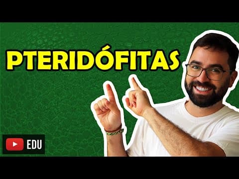 Thumbnail da aula: Pteridófitas - Aula 03 - Módulo V: Botânica | Prof. Guilherme