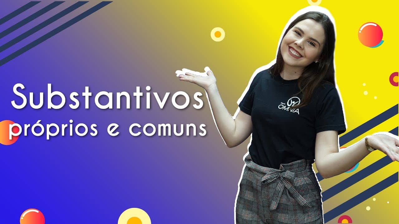 Thumbnail: Substantivos próprios e comuns - Brasil Escola
