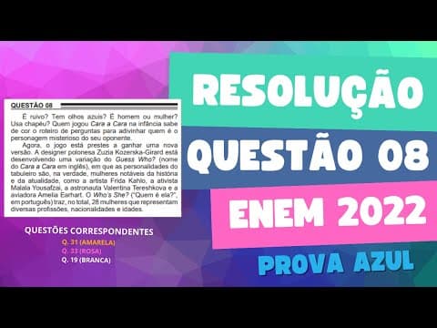 Thumbnail da aula: Resolução questão 08 (PROVA AZUL) | Linguagens ENEM 2022