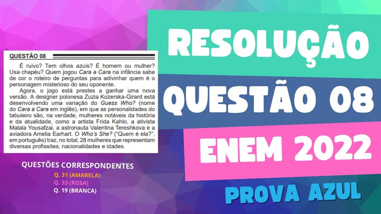 Thumbnail: Resolução questão 08 (PROVA AZUL) | Linguagens ENEM 2022