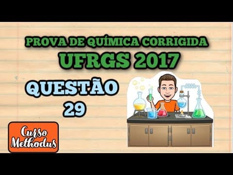Thumbnail da aula: Questão 29 de 2017 prova de química UFRGS - A massa atômica de alguns elementos da tabela periódica