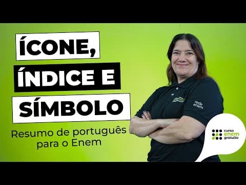 Thumbnail da aula: COMO ESTUDAR ÍCONE, ÍNDICE E SÍMBOLO | Português para o Enem | Mercedes Bonorino