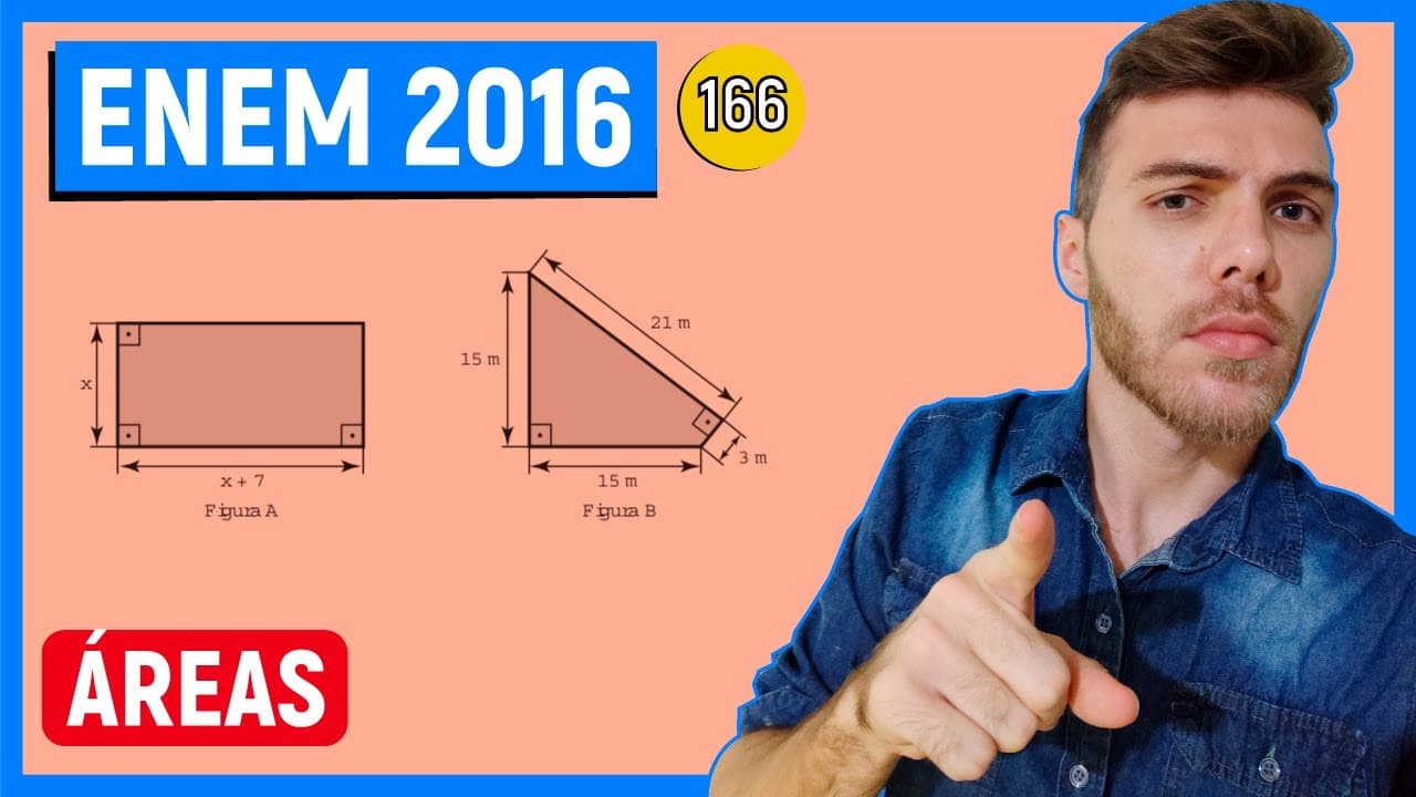 Thumbnail: 🛑166 Enem 2016 - ÁREAS - Um senhor, pai de dois filhos, deseja comprar dois terrenos, com áreas de
