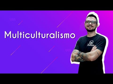 Thumbnail da aula: Multiculturalismo - Brasil Escola