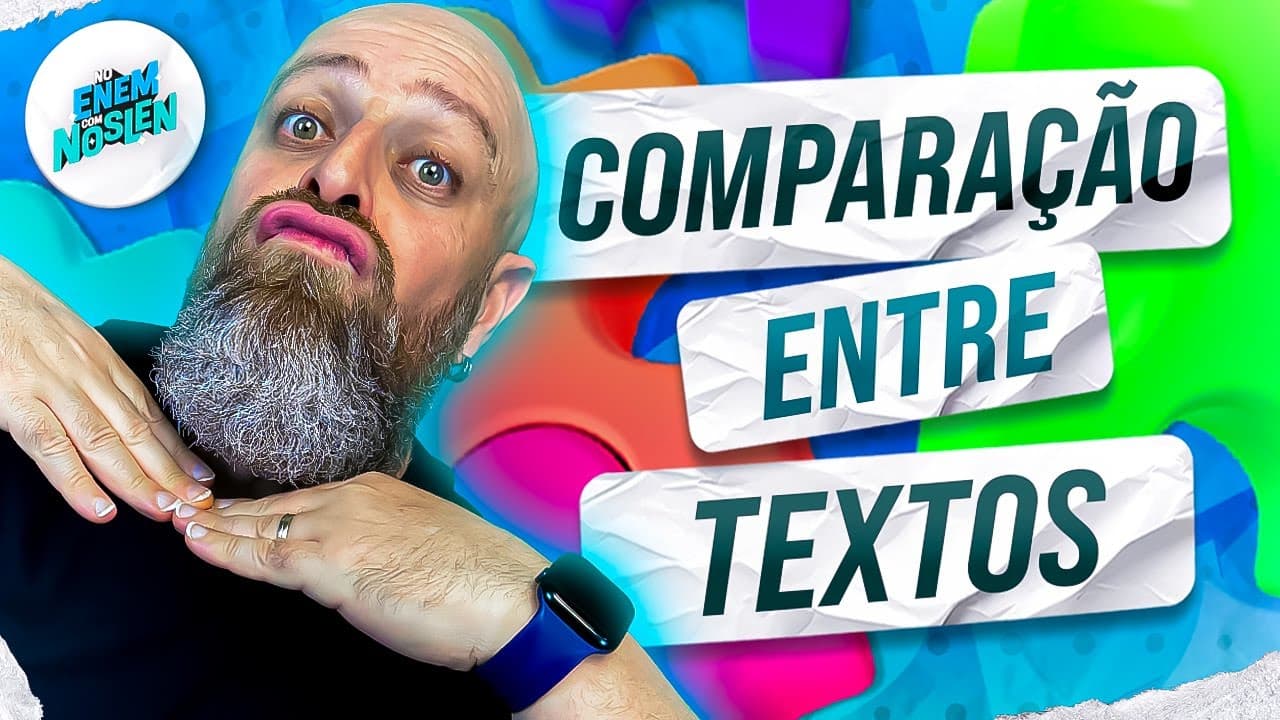 Thumbnail: Enem 2023 | Exercícios de Comparação de Textos - [Professor Noslen]