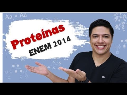 Thumbnail da aula: ENEM 2014 Biologia - Proteínas - Bioquímica - Prof. Kennedy Ramos