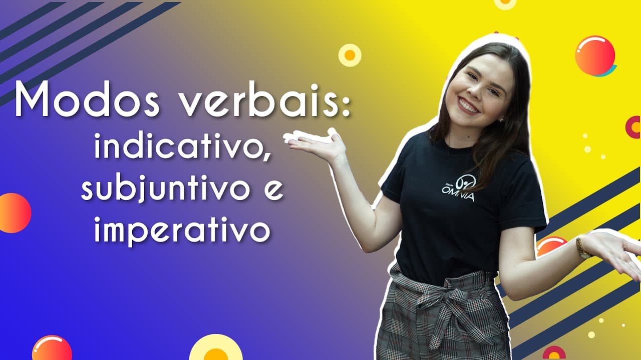 Thumbnail: Modos verbais: indicativo, subjuntivo e imperativo - Brasil Escola