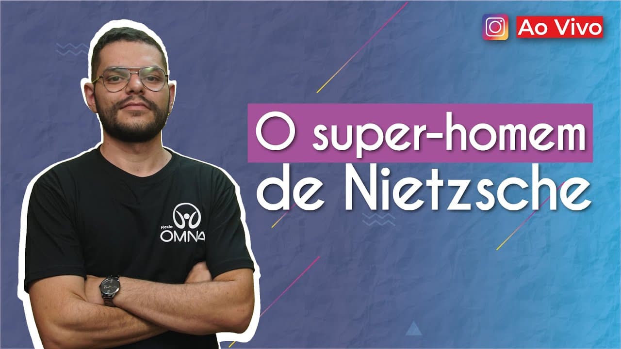 Thumbnail: AO VIVO | O super-homem de Nietzsche - Brasil Escola