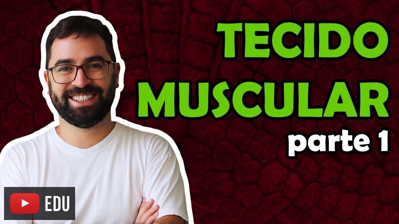 Thumbnail: Tipos de Tecido Muscular - Aula 13 - Módulo VII: Histologia e Fisiologia Humana | Prof. Gui