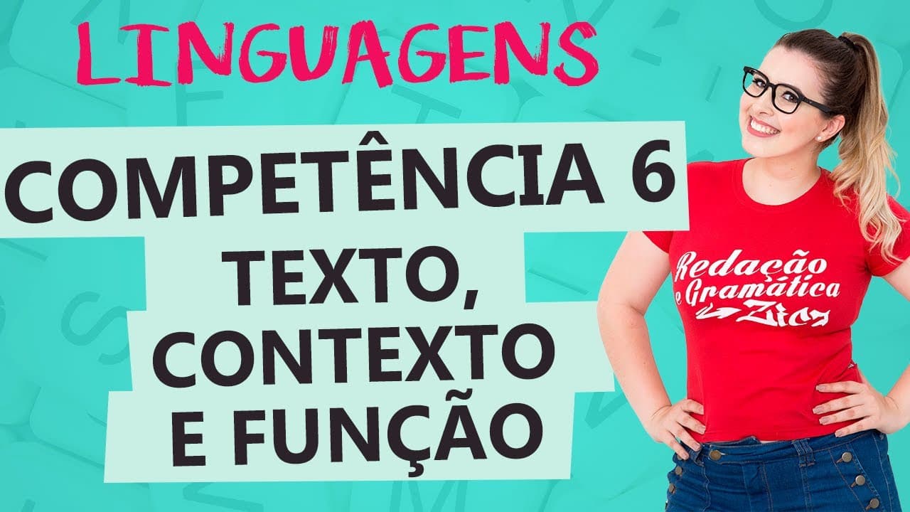 Thumbnail: COMPETÊNCIA 6 DA PROVA DE LINGUAGENS - ENEM - Aula 6 - Profa. Pamba - Linguagens