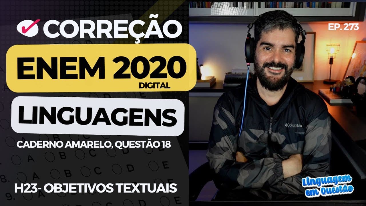 Thumbnail: ENEM 2020 digital: "O gramático tem uma percepção" (H23 | Objetivos textuais | Amarelo, 18) #273