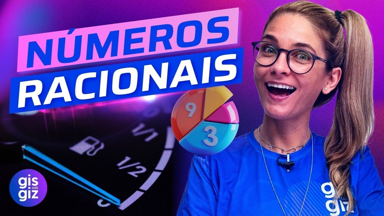 Thumbnail: NÚMEROS RACIONAIS: Tudo o que você precisa saber! Conjunto, reta numérica e exercícios