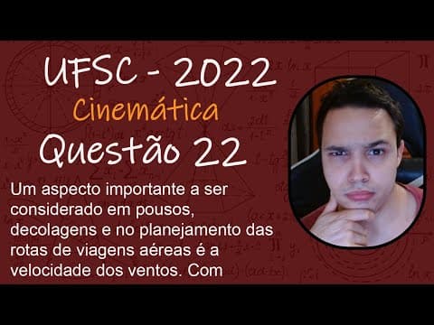Thumbnail da aula: UFSC 2022 - Um aspecto importante a ser considerado em pousos, decolagens e no planejamento das