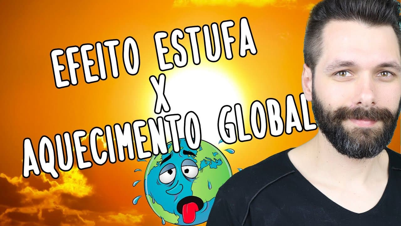 Thumbnail: EFEITO ESTUFA E AQUECIMENTO GLOBAL | Biologia com Samuel Cunha