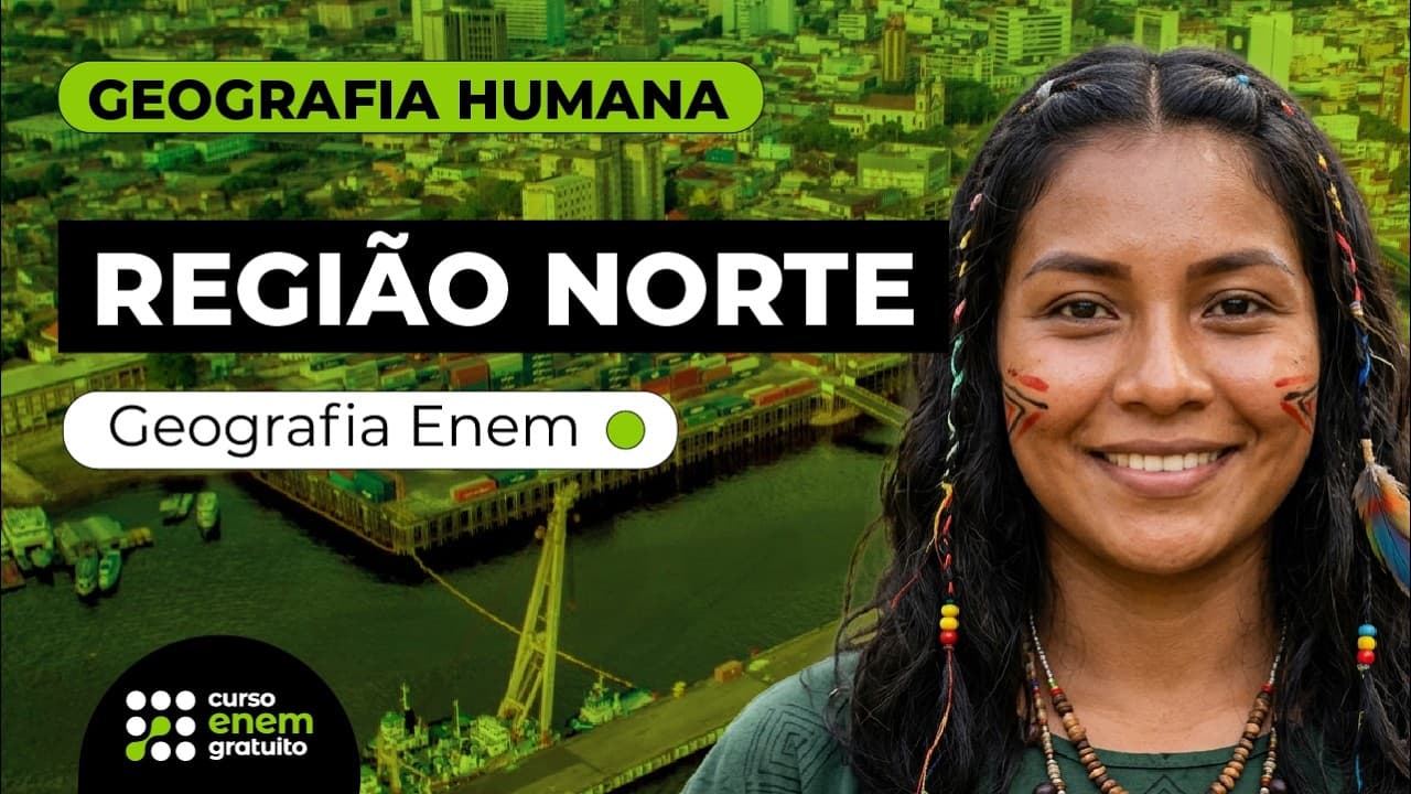 Thumbnail: GEOGRAFIA HUMANA DA REGIÃO NORTE: população, economia e urbanização | Geografia Enem | Prof. Eduardo