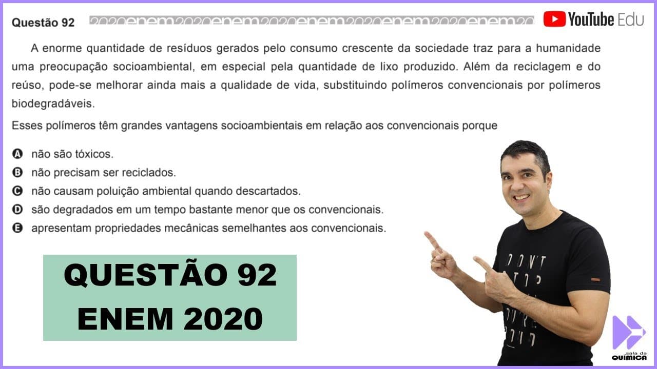 Thumbnail: QUÍMICA ENEM 2020! "A enorme quantidade de resíduos gerados pelo consumo crescente da sociedade..."