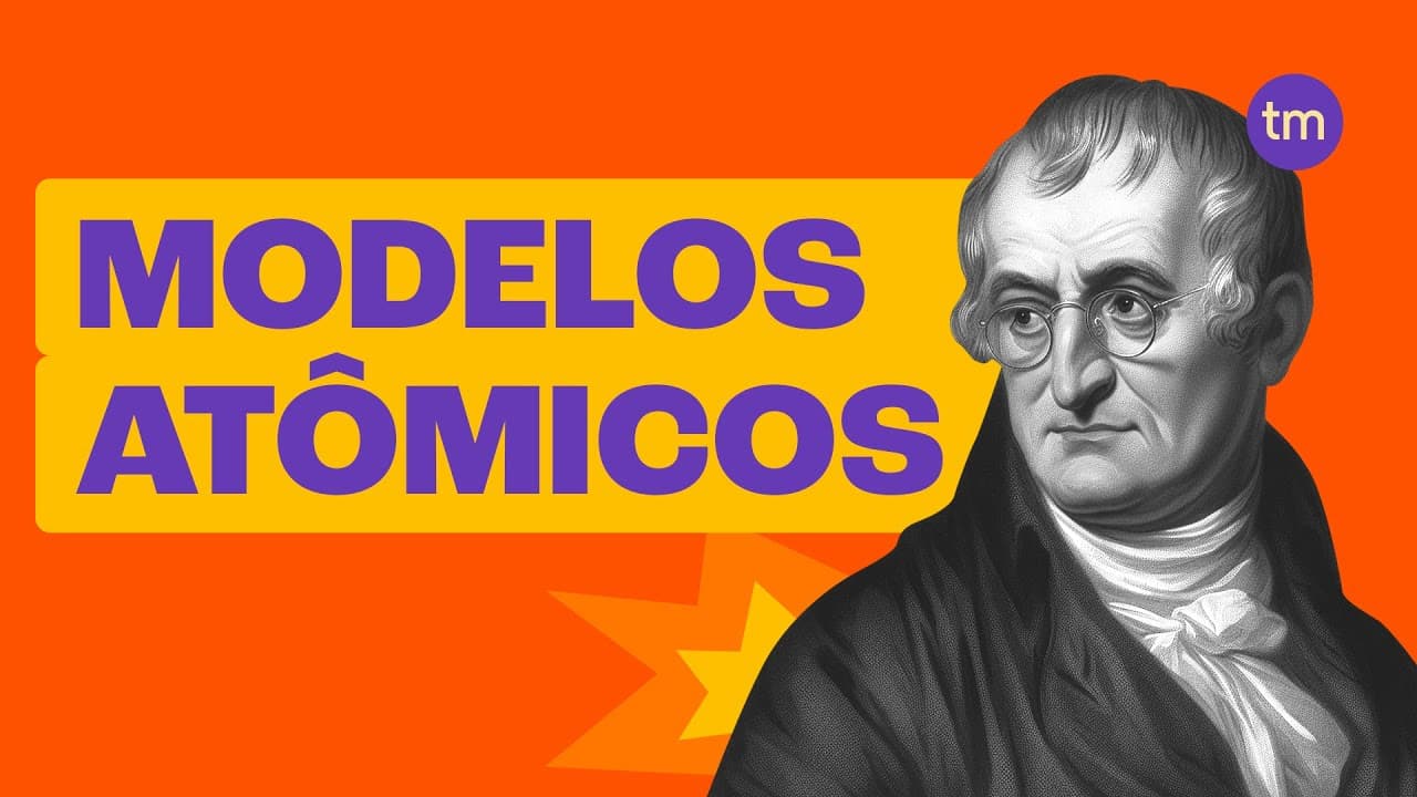 Thumbnail: MODELOS ATÔMICOS: tudo que você precisa saber!