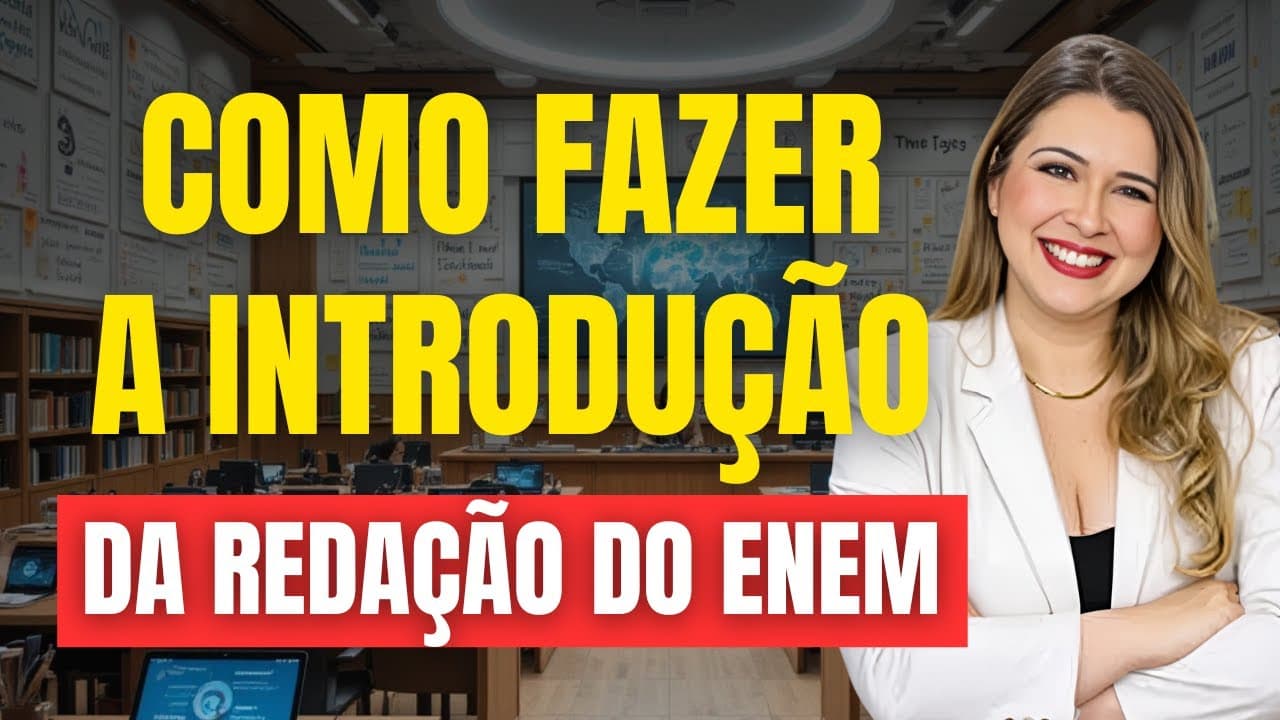 Thumbnail: COMO FAZER UMA INTRODUÇÃO DA REDAÇÃO DO ENEM (MODELO-BASE) - Professora Pamba