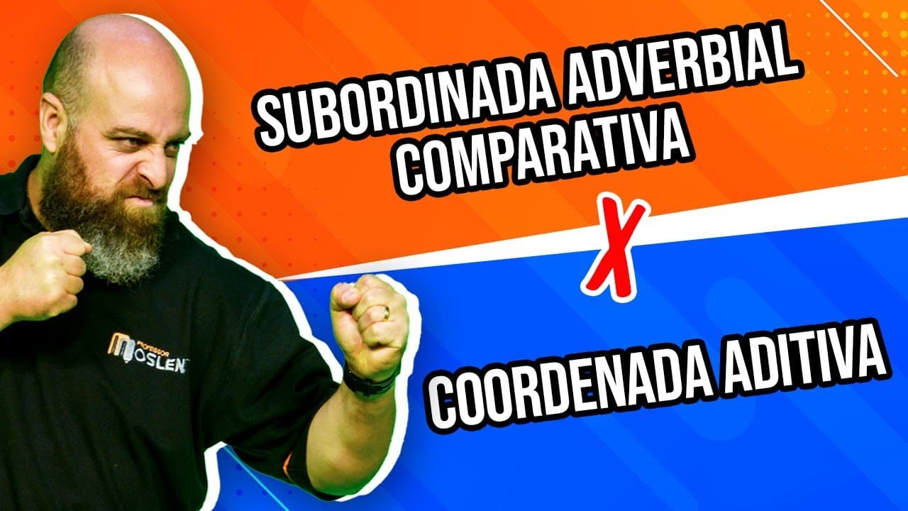 Thumbnail: Coordenada aditiva X Subordinada adverbial comparativa [Prof. Noslen]