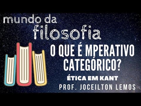 Thumbnail da aula: O que é imperativo categórico? Ética em Kant