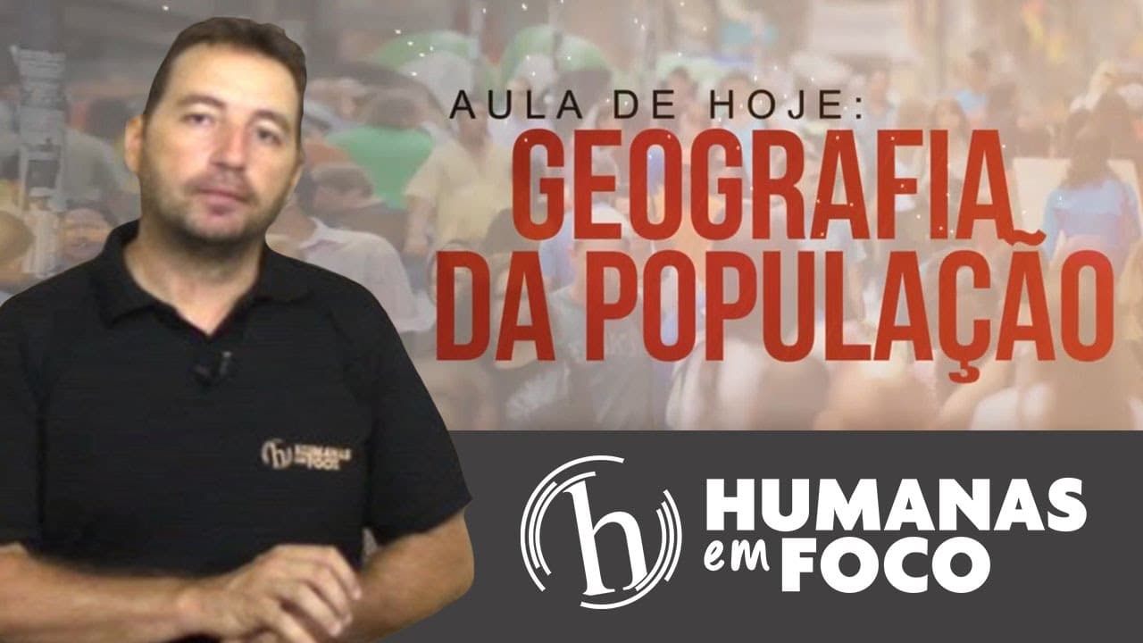 Thumbnail: Geografia - Aula 03 - Geografia da população