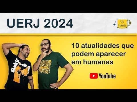 Thumbnail da aula: UERJ 2024: atualidades que podem aparecer em humanas  #uerj #vestibularuerj #enem2024 #atualidades