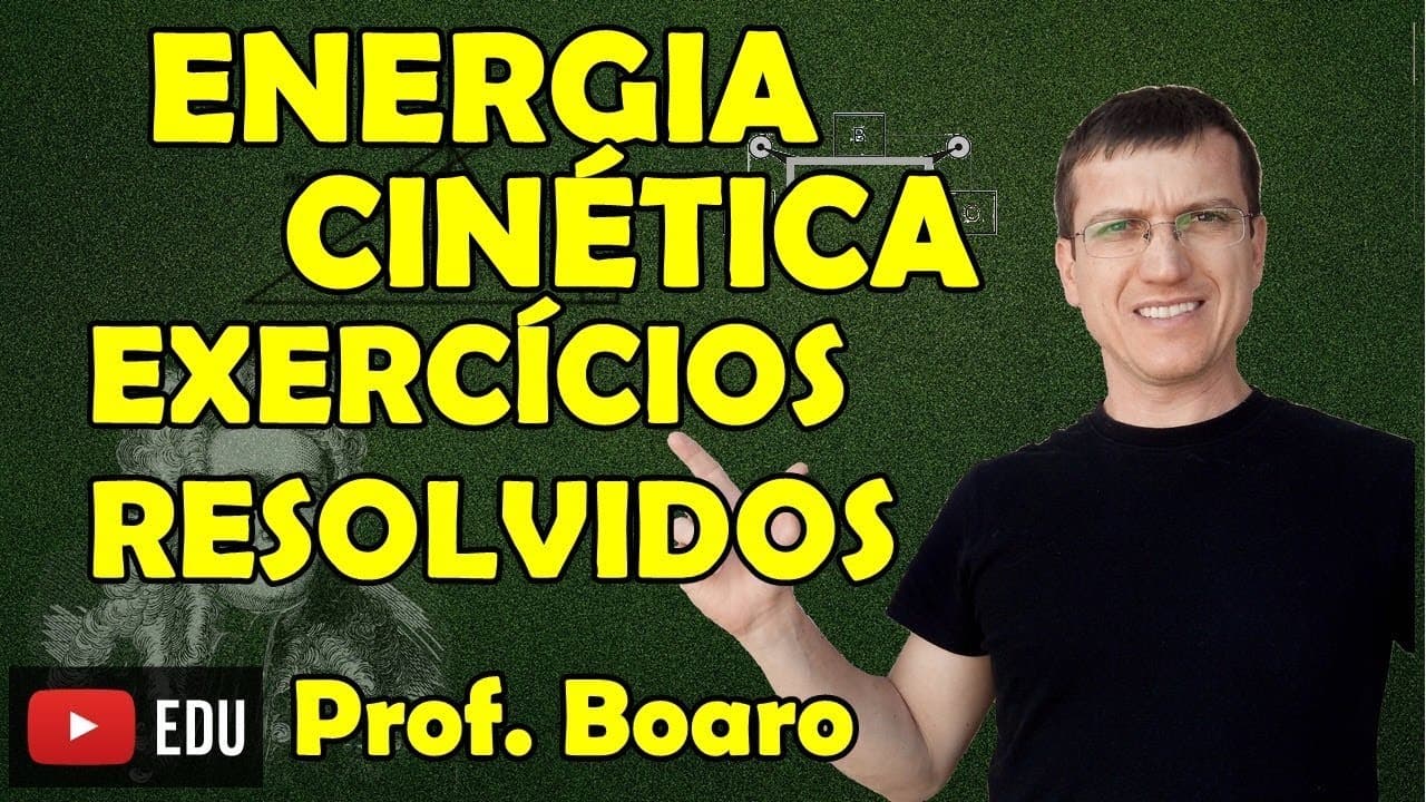 Thumbnail: ENERGIA CINÉTICA e TEC - EXERCÍCIOS - DINÂMICA - AULA 22 - Prof.  Marcelo Boaro ILIMIT EDUCATION