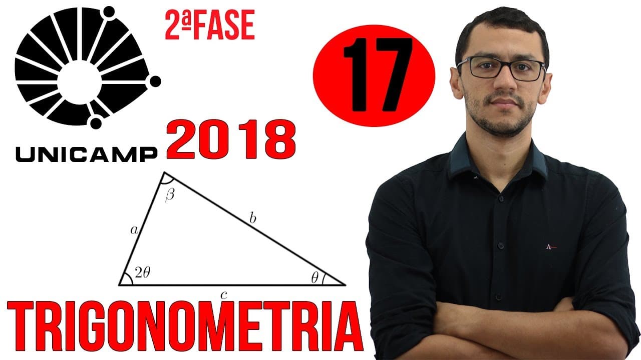 Thumbnail: UNICAMP 2018 Questão 17 | Segunda Fase Matemática Trigonometria