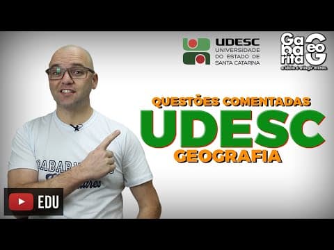 Thumbnail da aula: GEOGRAFIA PARA A UDESC - ESTUDE COM EXERCÍCIOS!