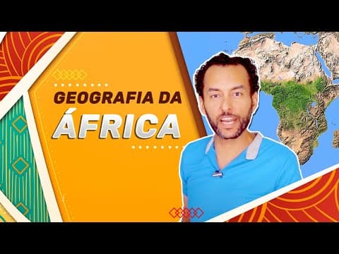 Thumbnail da aula: Geografia da África | Aspectos Gerais | Aspectos Físicos e Sociais