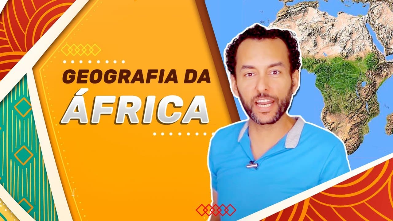 Thumbnail: Geografia da África | Aspectos Gerais | Aspectos Físicos e Sociais