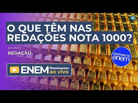 Thumbnail da aula: Redações Nota 1000 do Enem - O que elas tem que você não sabe (ainda)!