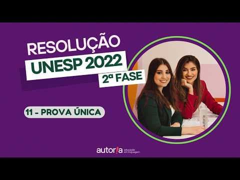 Thumbnail da aula: Resolução UNESP 2022 (2ª fase) - Autoria Linguagem - Questão 11 | Linguagens, prova única