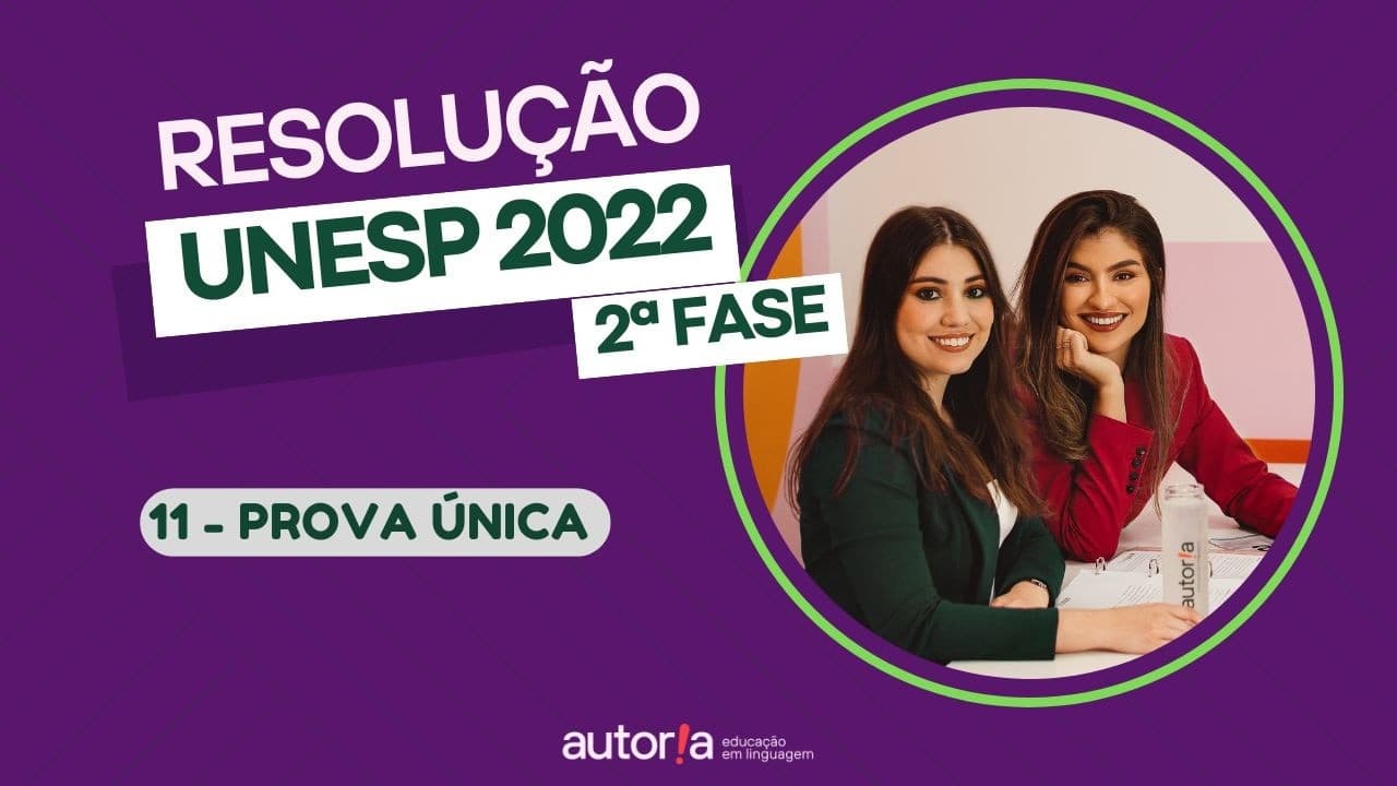 Thumbnail: Resolução UNESP 2022 (2ª fase) - Autoria Linguagem - Questão 11 | Linguagens, prova única