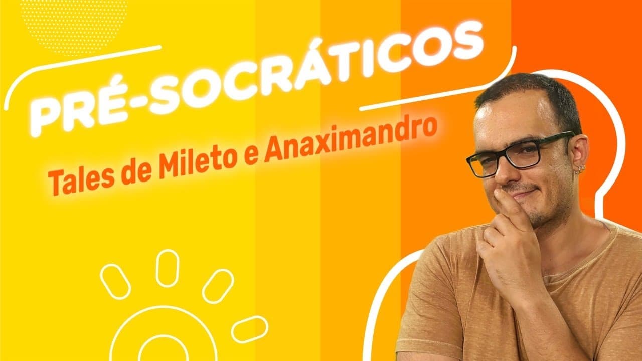 Thumbnail: Os Filósofos Pré-socráticos: Tales de Mileto e Anaximandro | #02