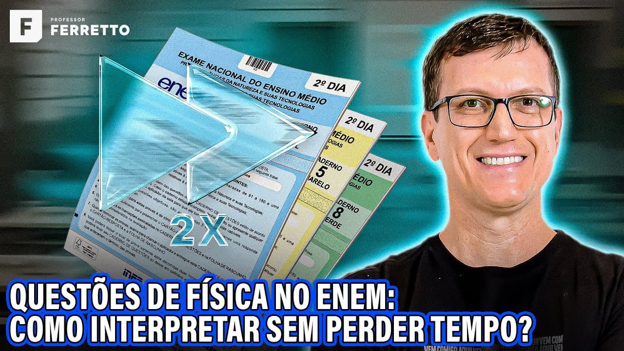 Thumbnail: INTERPRETANDO QUESTÕES DE FÍSICA NO ENEM DE FORMA ESTRATÉGICA✅