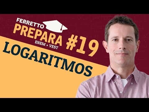 Thumbnail da aula: Ferretto Prepara #19: Logaritmos (Replay)