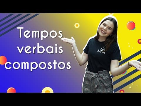 Thumbnail da aula: Tempos verbais compostos  - Brasil Escola