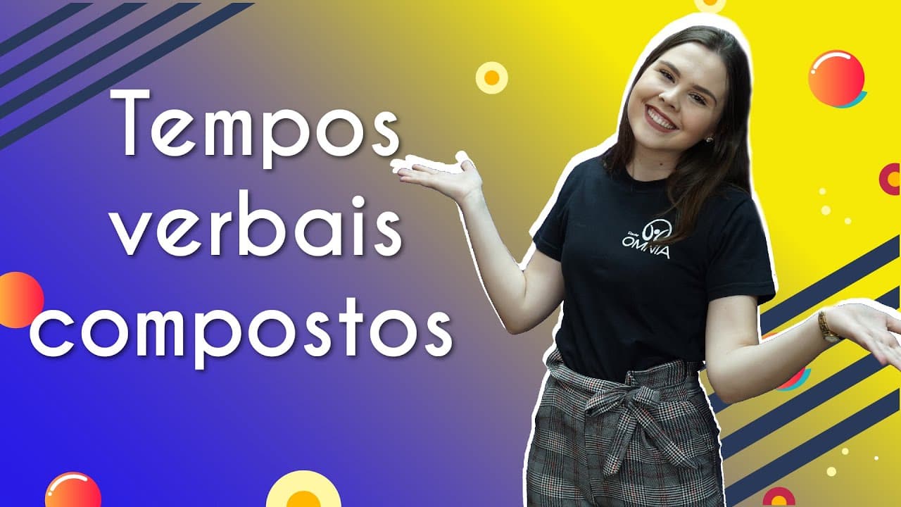 Thumbnail: Tempos verbais compostos  - Brasil Escola