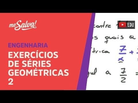 Thumbnail da aula: Me Salva! SER07 - Séries Geométricas: Exercícios Resolvidos 2