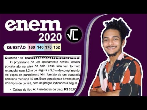 Thumbnail da aula: ENEM 2020 | O proprietário de um apartamento decidiu instalar porcelanato no piso da sala. Essa sala