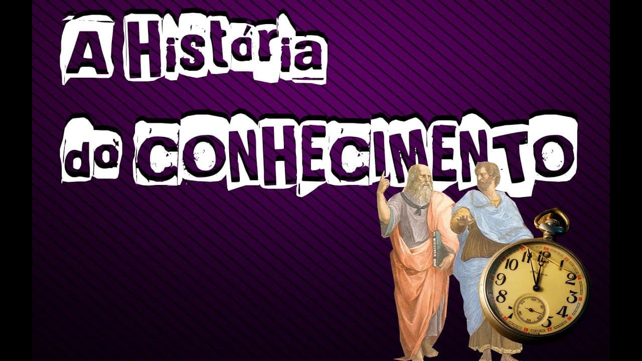Thumbnail: A História do Conhecimento.