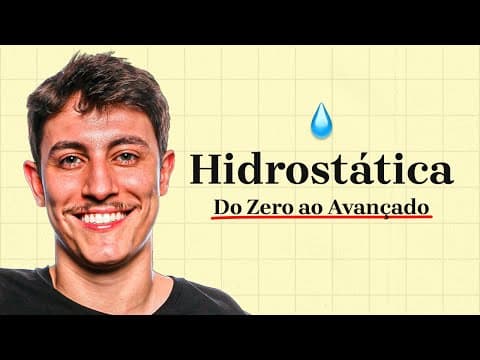 Thumbnail da aula: Hidrostática - Aula ao Vivo de Física 017