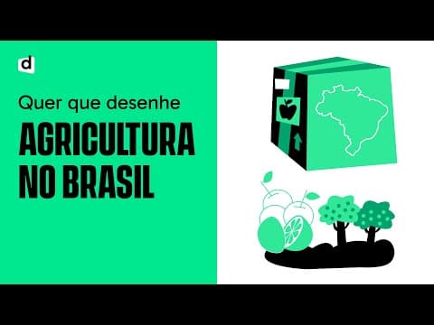 Thumbnail da aula: AGRICULTURA NO BRASIL: QUER QUE DESENHE